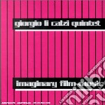 Giorgio Li Calzi Quintet - Immaginary Film-music