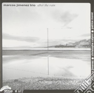 Marcos Jimenez Trio - After The Rain cd musicale di JIMENEZ MARCOS TRIO