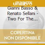 Gianni Basso & Renato Sellani - Two For The Cities