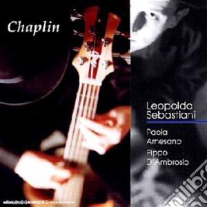 Leopoldo Sebastiani - Chaplin cd musicale di SEBASTIANI LEOPOLDO