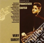 Francesco Cafiso - Very Early cd