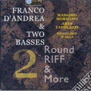 Franco D'andrea & Two Basses - Round Riff & More 2 cd musicale di D'ANDREA FRANCO & 2