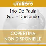 Irio De Paula &... - Duetando cd