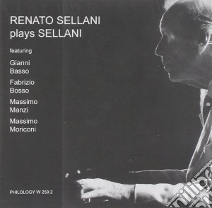 Renato Sellani - Plays Sellani cd musicale di SELLANI RENATO