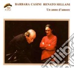 Barbara Casini / Renato Sellani - Un Anno D'amore