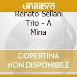Renato Sellani Trio - A Mina cd