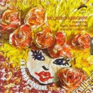 Riccardo Arrighini - La Donna Cannone cd musicale di Riccardo Arrighini