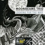 Moonbeams Trio - Looking For The Way