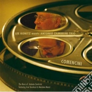 Lee Konitz / Antonio Zambrini Trio - Comencini cd musicale di LEE KONITZ & ANTONIO
