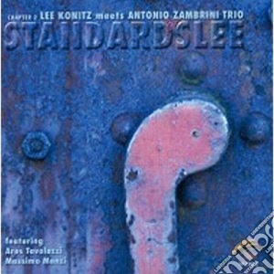 Lee Konitz / Antonio Zambrini Trio - Standardslee cd musicale di KONITZ LEE