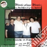 Phil Woods & Italian Rhythm Machine - Woods Plays Woods