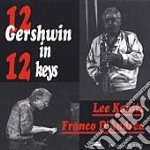 Lee Konitz / Franco D'Andrea - 12 George Gershwin In 12 Keys