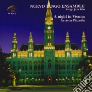 Nuevo Tango Ensamble - A Night In Vienna cd musicale di Nuevo tango ensamble