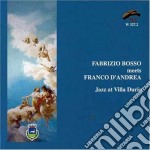 Fabrizio Bosso / Franco D'Andrea - Jazz At Villa Durio