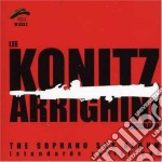Lee Konitz / Riccardo Arrighini - The Soprano Sax Album