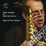 Phil Woods / Irio De Paula - Blues For New Orleans cd
