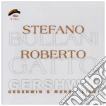 Stefano Bollani / Roberto Gatto - George Gershwin & More Live ! cd