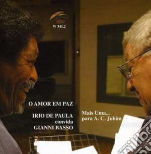Irio De Paula Meets Gianni Basso - O Amor Em Paz cd musicale di IRIO DE PAULA MEETS