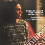 Barbara Casini - Palavra Prima