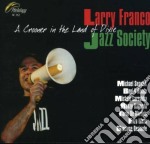 Larry Franco & Jazz Society - A Crooner In The Land Of Dixie