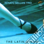 Renato Sellani Trio - The Latin Album cd