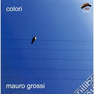 Mauro Grossi - Colori cd musicale di GROSSI MAURO