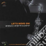 Venanzio Venditti Quartet - Let's Move On! cd