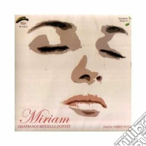 Gianfranco Menzella Quintet - Miriam cd musicale di MENZELLA GIANFRANCO