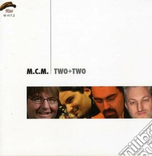 M.c.m. - Two+two cd musicale di M.C.M.
