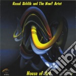 Rasul Siddik And The Now!artet - House Of Art