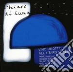 Lino Brotto All Stars Sextet - Chiaro Di Luna cd