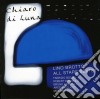 Lino Brotto All Stars Sextet - Chiaro Di Luna cd