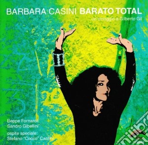 Barbara Casini - Barato Total cd musicale di Barbara Casini