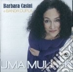 Barbara Casini & Banda Dupla - Uma Mulher