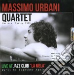 Massimo Urbani Quartet - Live At Jazz Club "la Mela"