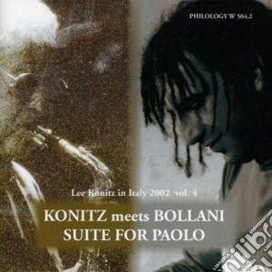 Lee Konitz / Stefano Bollani - Suite For Paolo cd musicale di KONITZ/BOLLANI