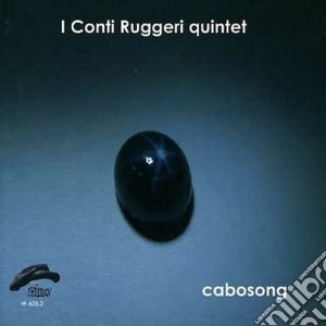 Conti Ruggeri Quintet (I) - Cabosong cd musicale di I CONTI RUGGERI QUIN