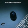 Conti Ruggeri Quintet (I) - Cabosong cd