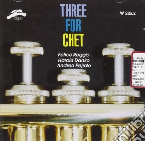 Reggio / Danko / Pejrolo - Three For Chet cd musicale di F.REGGIO/H.DANKO/A.P