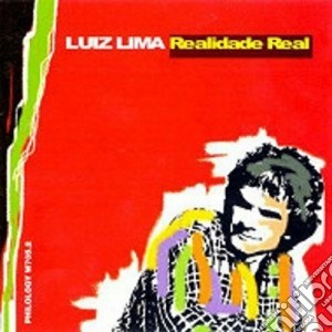 Luiz Lima - Realidade Real cd musicale di LIMA LUIZ
