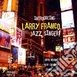 Larry Franco - Introducing Larry Franco cd