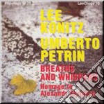 Lee Konitz / Umberto Petrin - Breaths And Whispers