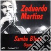 Zeduardo Martins - Samba Blues Ogum cd