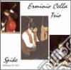 Erminio Cella Trio - Spike cd