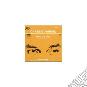 Charlie Parker - Bird's Eyes Vol.12 cd musicale di Charlie Parker