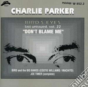 Charlie Parker - Bird's Eyes Vol.22 cd musicale di Charlie Parker
