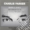 Charlie Parker - Bird's Eyes Vol.25 cd