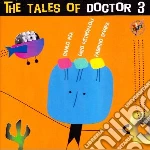 Doctor 3 - The Tales Of Doctor 3 cd