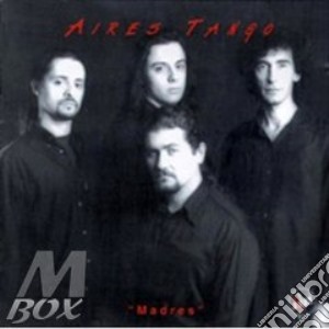 Madres/ristampa cd musicale di Tango Aires