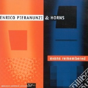 Enrico Pieranunzi - Evans Remembered cd musicale di PIERANUNZI ENRICO & HORNS